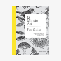 15-minute Art Pen and Ink