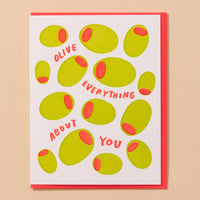 a card that says olive everything about you