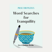 Pause for Puzzles: Tranquility Word Searches Book