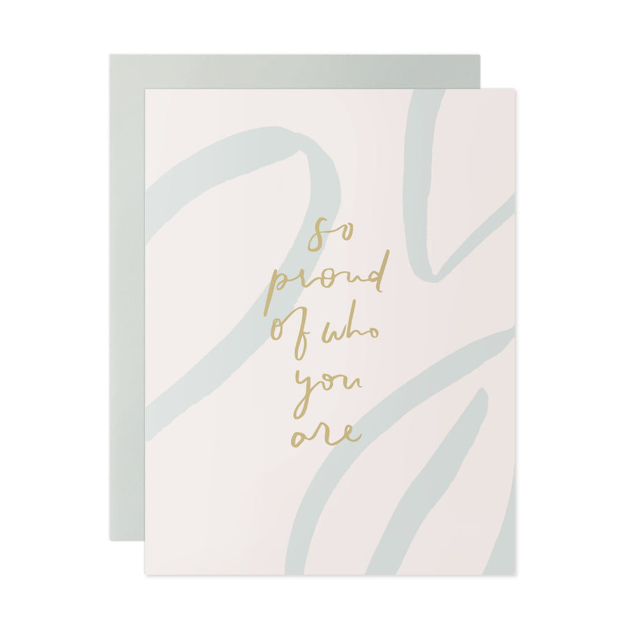 So Proud Of Who You Are Card