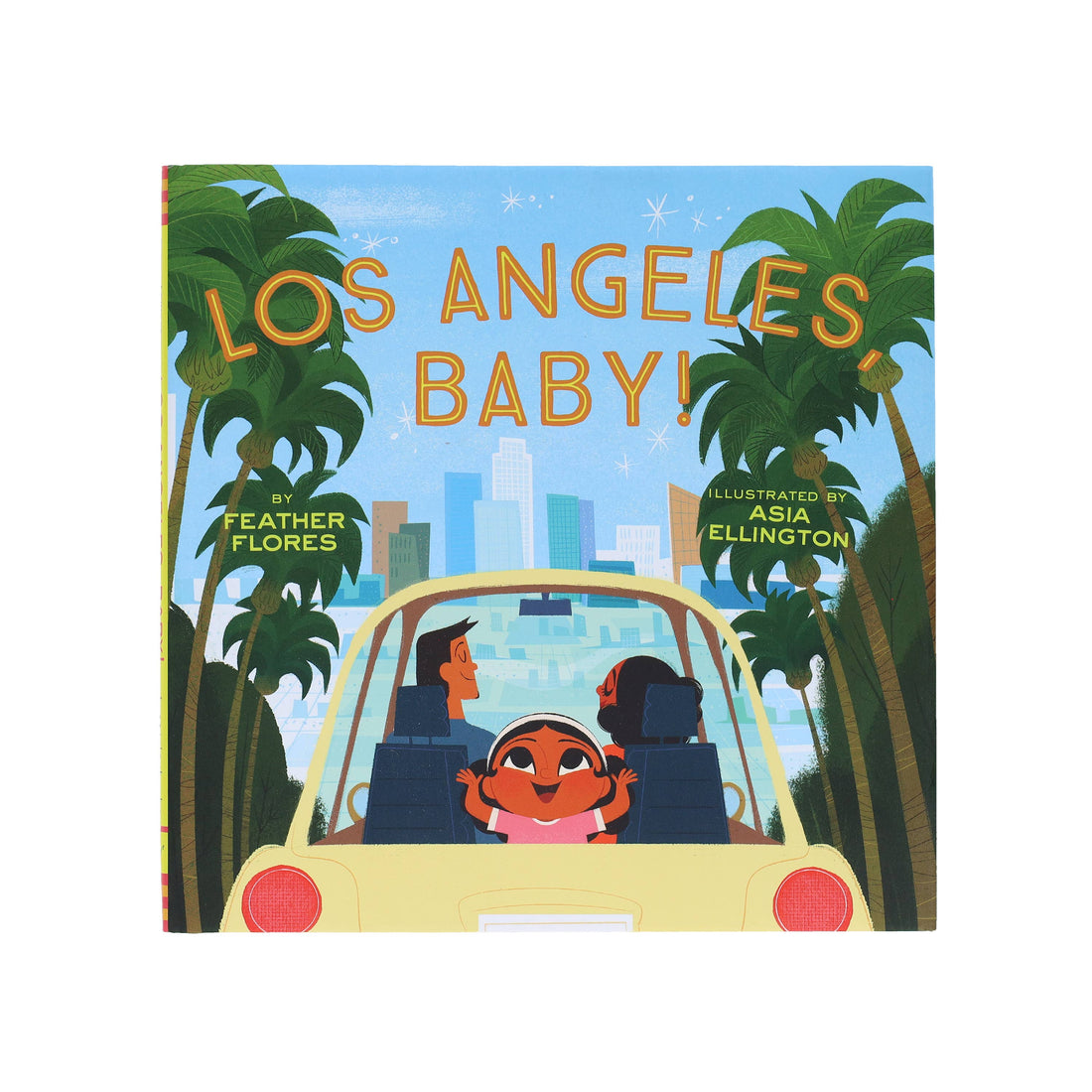 a kids book about los angeles featuring landmarks, popular food locations, and tourist attractions 