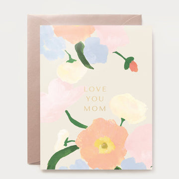Love You Mom Florals Card