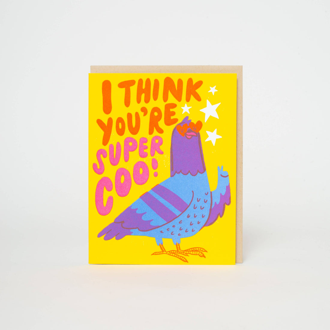 Greeting card with a colorful pigeon illustration and text "I think you're super coo"