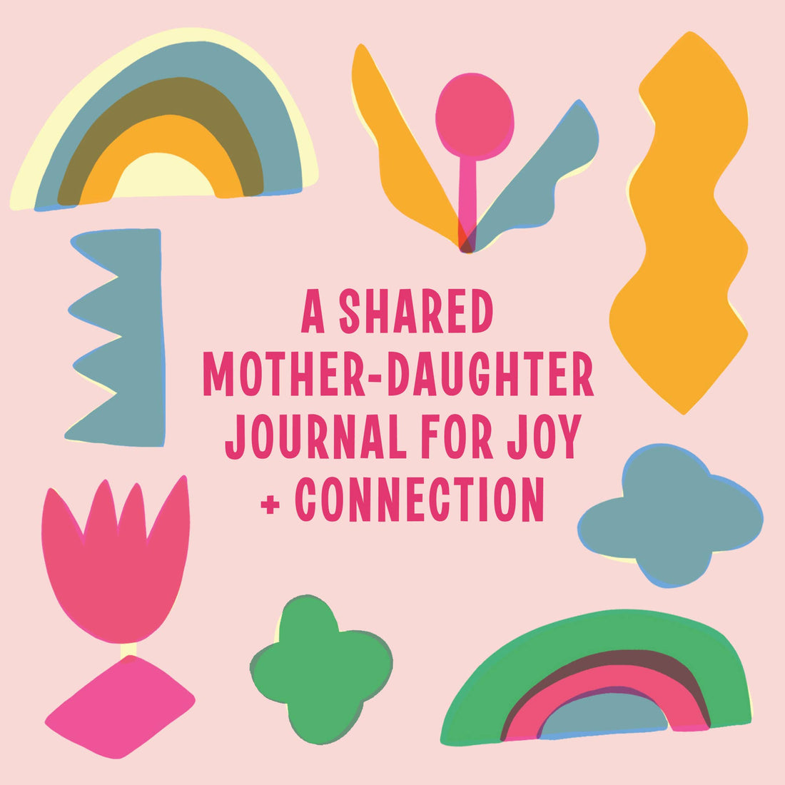 Uniquely Us Mother Daughter Journal