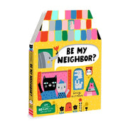 childrens book with flaps titled be my neighbor?