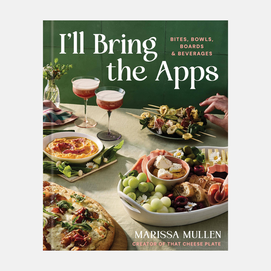 I'll Bring the Apps Cookbook