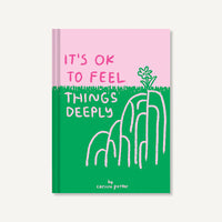It's OK to Feel Things Deeply Book