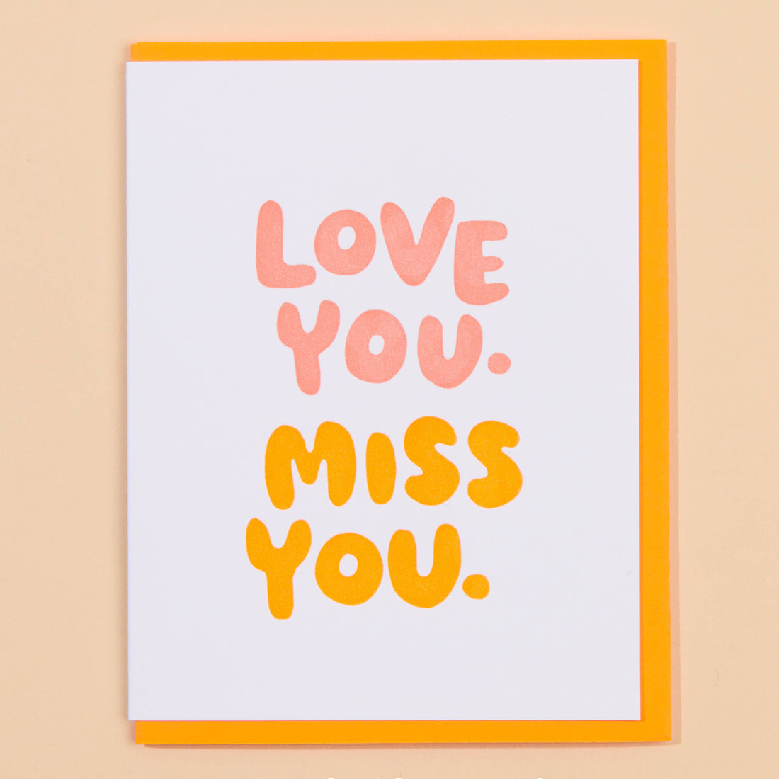 card that says love you miss you