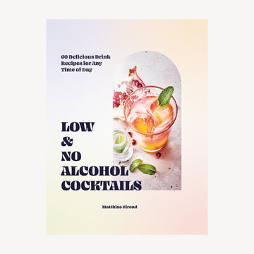 Low- and No-Alcohol Cocktails Book