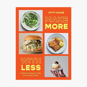 Make More With Less Cookbook