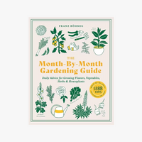 Book cover of 'The Month By Month Gardening Guide' with illustrations of plants and gardening tools on a beige background.