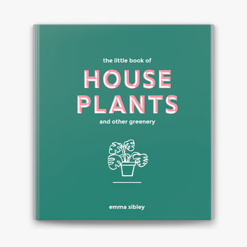 The Little Book of House Plants